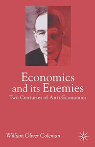 Economics and its Enemies 