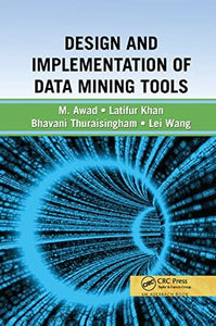 Design and Implementation of Data Mining Tools 