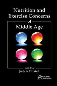 Nutrition and Exercise Concerns of Middle Age 