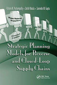 Strategic Planning Models for Reverse and Closed-Loop Supply Chains 