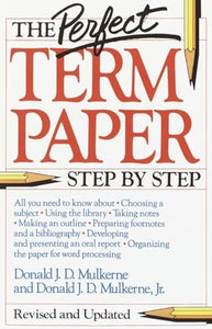 The Perfect Term Paper 