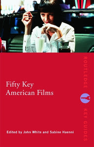 Fifty Key American Films 