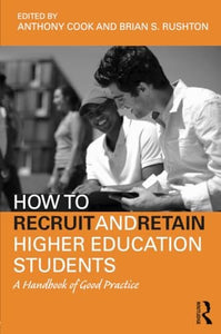 How to Recruit and Retain Higher Education Students 