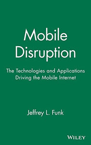 Mobile Disruption 