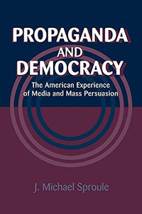 Propaganda and Democracy 