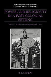 Power and Religiosity in a Post-Colonial Setting 