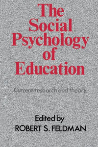 The Social Psychology of Education 