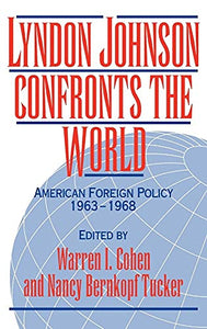Lyndon Johnson Confronts the World 