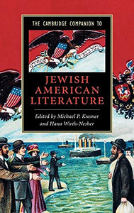 The Cambridge Companion to Jewish American Literature 