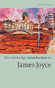 The Cambridge Introduction to James Joyce 