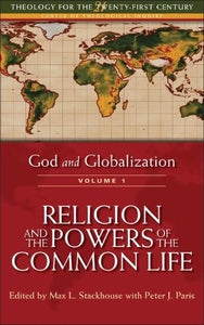 God and Globalization: Volume 1 