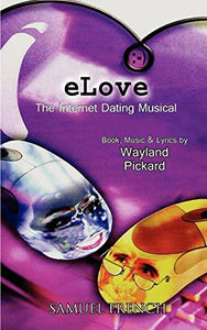 ELove (a Musical.Com/edy) 