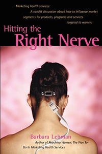 Hitting the Right Nerve 