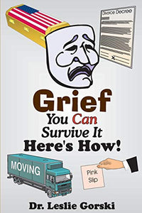 Grief You Can Survive It Here s How! 