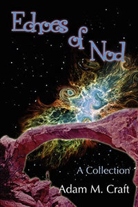 Echoes of Nod 