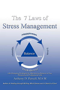 The 7 Laws of Stress Management 