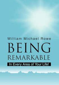 Being Remarkable 