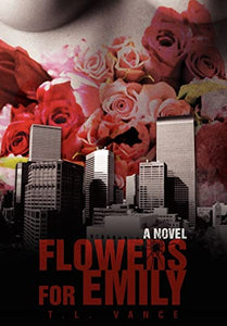 Flowers for Emily 