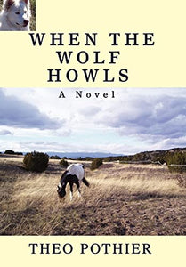 When the Wolf Howls 