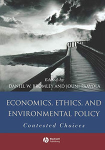Economics, Ethics, and Environmental Policy 