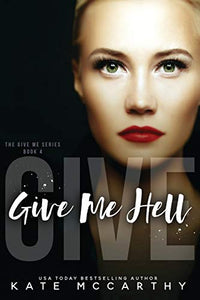Give Me Hell 
