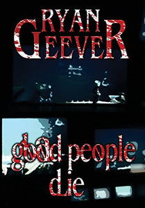 Good People Die 