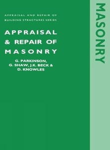Appraisal and Repair of Masonry 