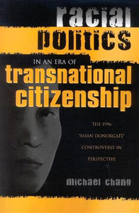 Racial Politics in an Era of Transnational Citizenship 