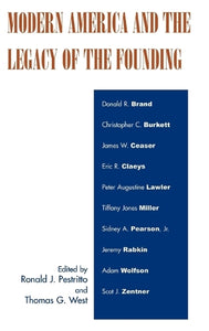 Modern America and the Legacy of Founding 