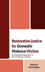 Restorative Justice for Domestic Violence Victims 