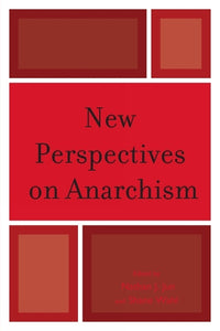 New Perspectives on Anarchism 