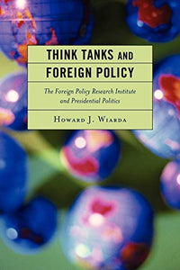 Think Tanks and Foreign Policy 