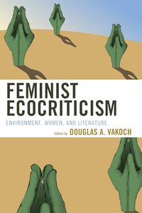 Feminist Ecocriticism 