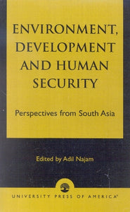 Environment, Development and Human Security 