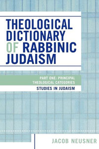 Theological Dictionary of Rabbinic Judaism 