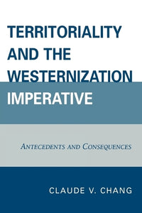 Territoriality and the Westernization Imperative 