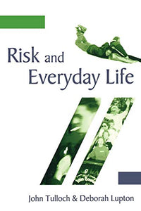 Risk and Everyday Life 