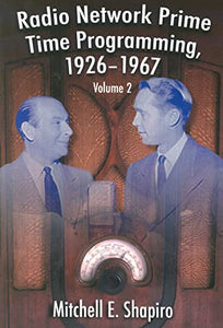 Radio Network Prime Time Programming, 1926-1967 