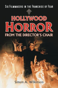 Hollywood Horror from the Director's Chair 