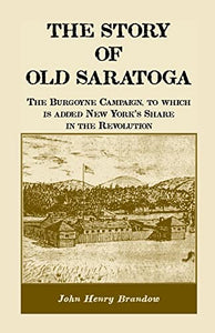 The Story of Old Saratoga 