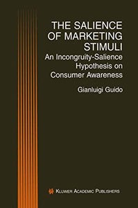 The Salience of Marketing Stimuli 