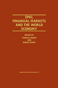 EMU, Financial Markets and the World Economy 