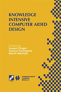 Knowledge Intensive Computer Aided Design 