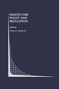 Health Care Policy and Regulation 
