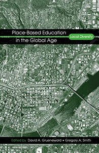 Place-Based Education in the Global Age 