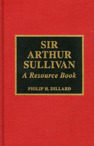 Sir Arthur Sullivan 