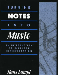 Turning Notes Into Music 