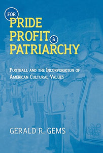 For Pride, Profit, and Patriarchy 