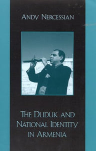 The Duduk and National Identity in Armenia 