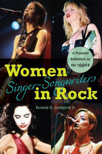 Women Singer-Songwriters in Rock 